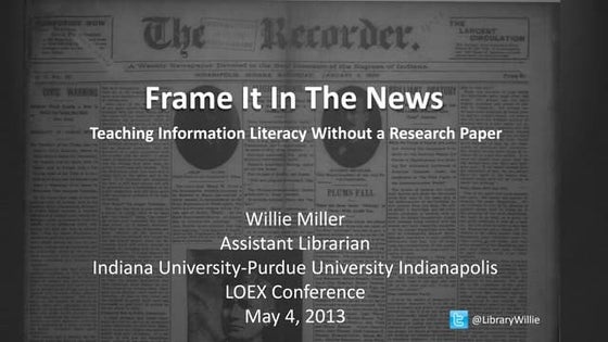 Frame It In The News: Teaching Information Literacy Without a Research Paper