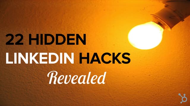 22 Hidden LinkedIn Hacks Revealed
