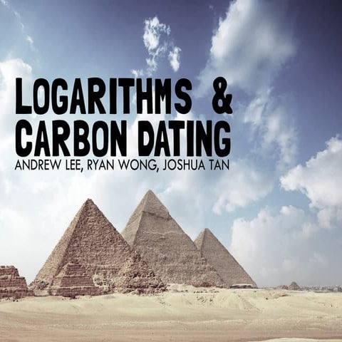 Logarithms (carbon dating 2)
