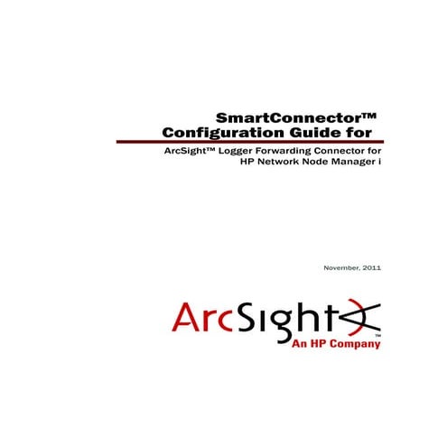ArcSight Logger Forwarding Connector for HP NNMi Configuration Guide 5.1.7.6081	