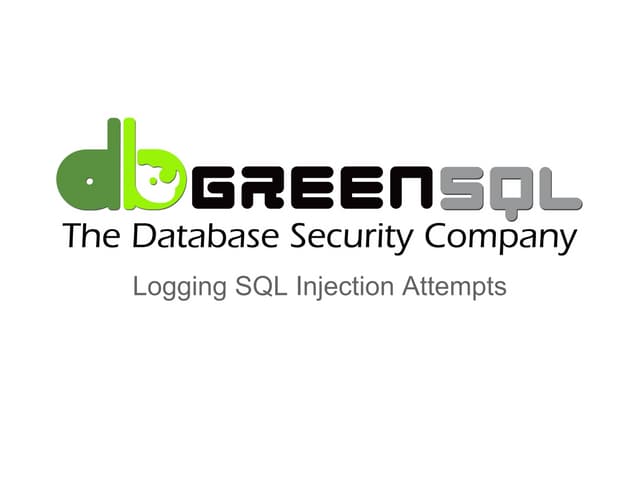 Logging SQL Injection Attempts