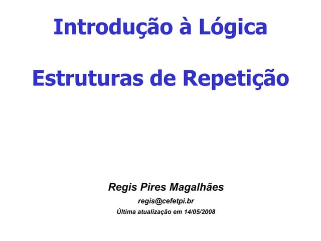 Logica Algoritmo 05 Repeticao