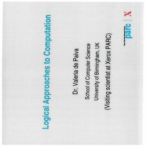 Logical Approaches to Computation FX-PAL 2000