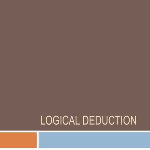 Logical deduction (With Activity) | PPTX