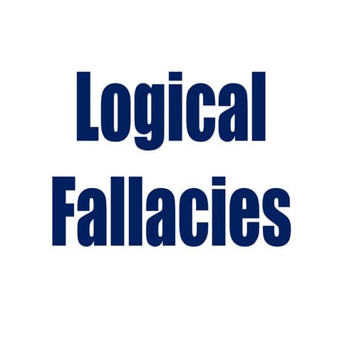 Logical Fallacies - Introduction to the Philosophy of the Human Person.ppt