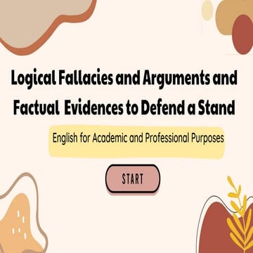Logical Fallacies and Arguments and Factual Evidences to Defend a Stand.pptx