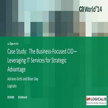 Case Study: The Business-Focused CIO—Leveraging IT Services for Strategic Adv...