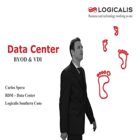 Data Center: BYOD & VDI
