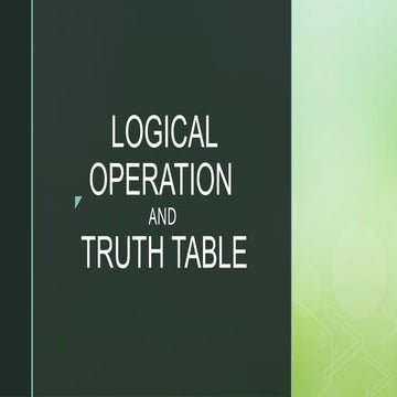 Logical Operations and Truth Tables.pptx