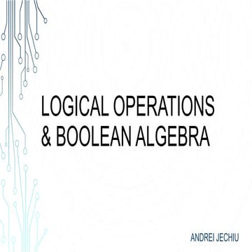 Logical operations & boolean algebra | PPT
