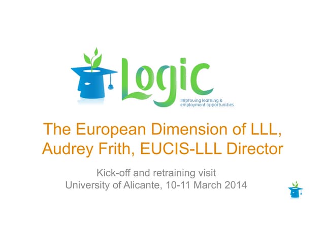 LOGIC - European perspective, lifelong learning strategies
