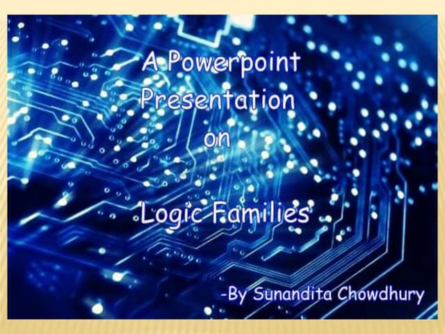 Logic families ppt eceb srp