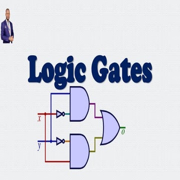 Logic Gates.pdf A short evaluation and description of logic gates | PPT image.