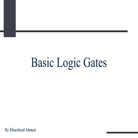 Presentation on Logic gates in Computer aarcjitecture.Logic_Gates.ppt