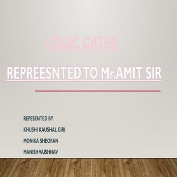 LOGIC GATES  Identification and application