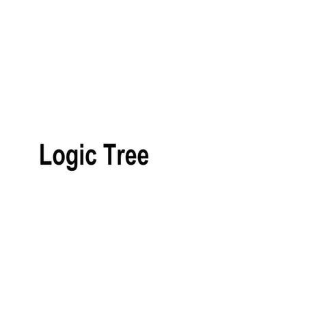 Logic tree