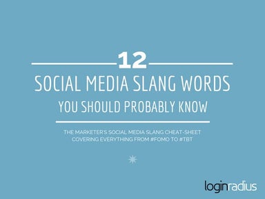 12 Social Media Slang Words You Should Probably Know