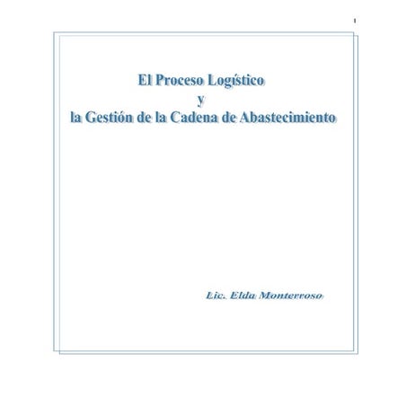 Logistica y la gestion de la cadena de abastecimiento | PDF