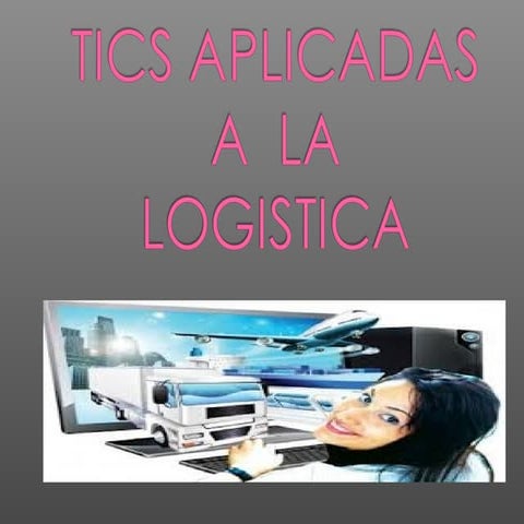 Logistica  y  tics
