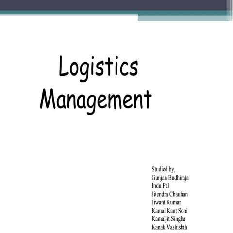 Logistics