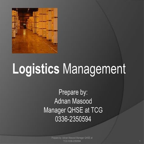 Logistics