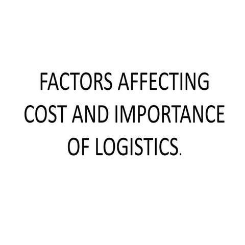 Logistics