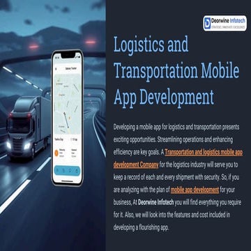 Logistics and Transportation Mobile App Development Cost and Features.pdf