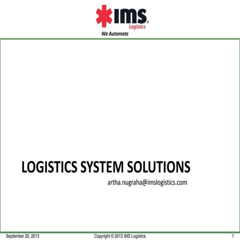 Logistics system solutions