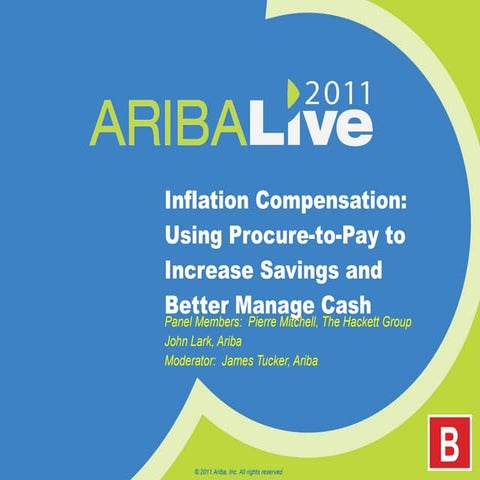 "Inflation Compensation:  Using Procure-to-Pay to Increase Savings and Better...