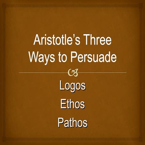Forming an Argument: Logos Ethos Pathos