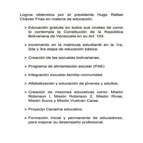 Logros obtenidos por el presidente hugo rafael chavez frias en materia de edu...