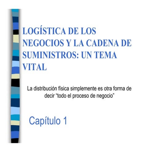 Logística de los negocios y la cadena de suministros un tema vital | PDF