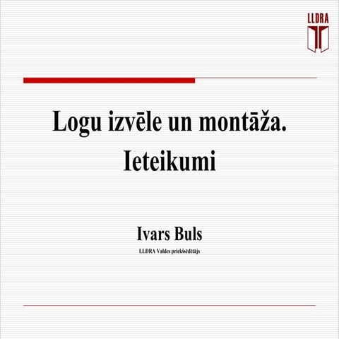 Logu izvēle un montāža. Ieteikumi | PDF