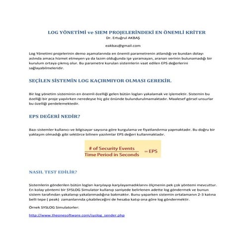 Log yönetimi ve siem projelerindeki en önemli kriter EPS değerleri
