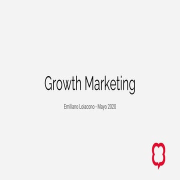Growth Marketing por Emilano Loiacono