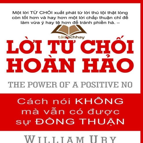 Lời từ chối hoàn hảo --  william ury
