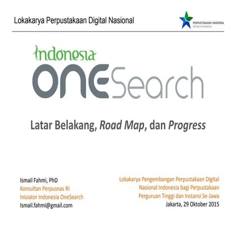 Indonesia OneSearch: Latar Belakang, Road Map, dan Progress