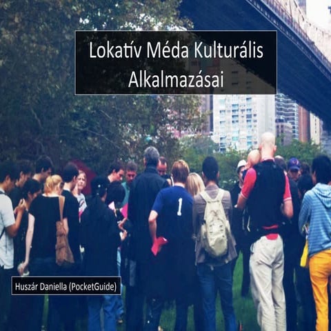 A lokatív média kulturális alkalmazásai
