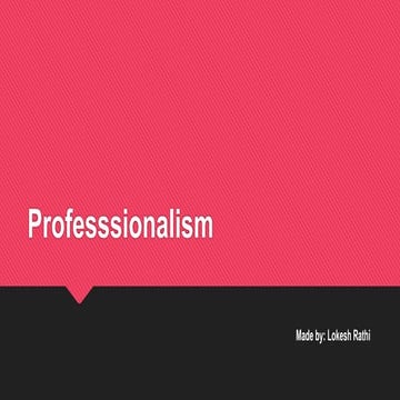 Professionalism