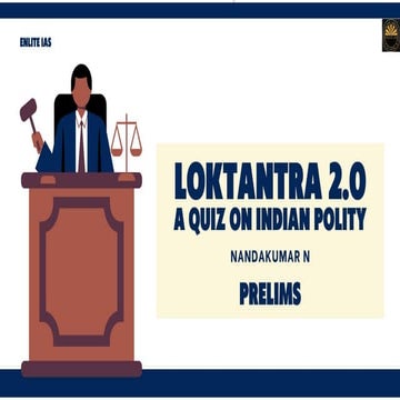 Loktantra 2.0 (2025) - Prelims by Nandakumar N