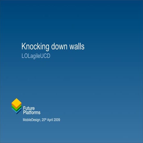 Knocking Down Walls