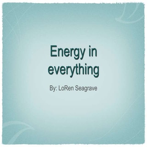 Matter and Energy by LoRen