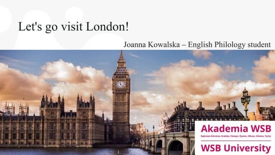 London - Joanna Kowalska WSB UNIVERISTY STUDENT.potx