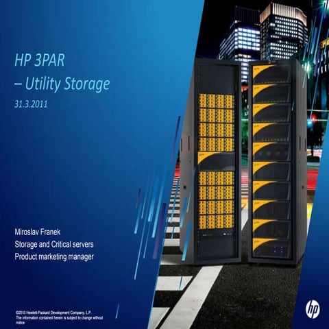 HP: HP 3PAR - Storage zrodený pre virtualizované prostredie