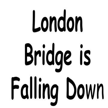 London Bridge is Falling Down for Kindergarten students