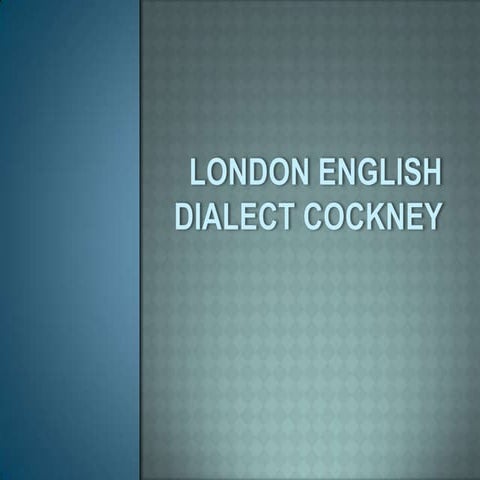 London english dialect cockney1