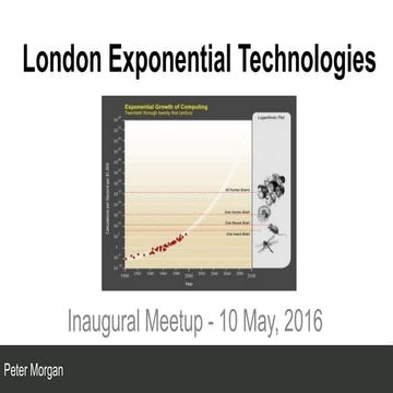 London Exponential Technologies Meetup, July 2017
