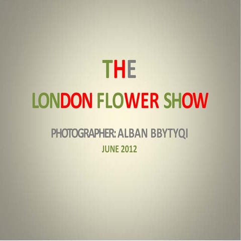 London Flower Show