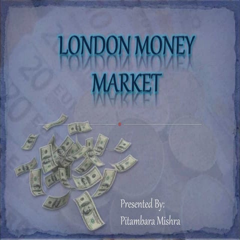 London money market
