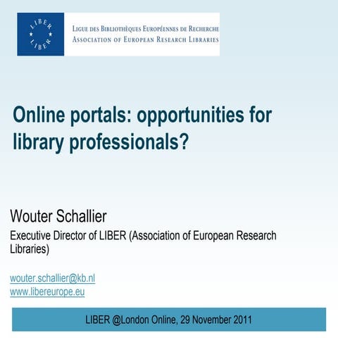 Online portals: opportunities for library professionals?